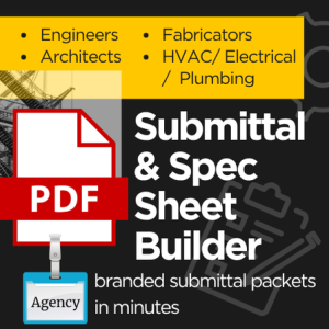 Submittal & Spec Sheet Builder Pro- Agency